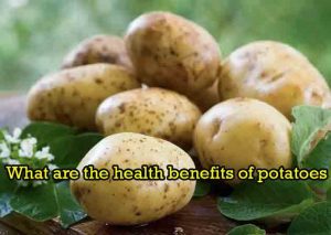 What are the health benefits of potatoes