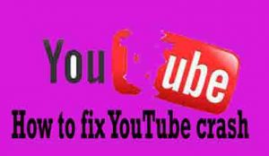 How to fix YouTube crash