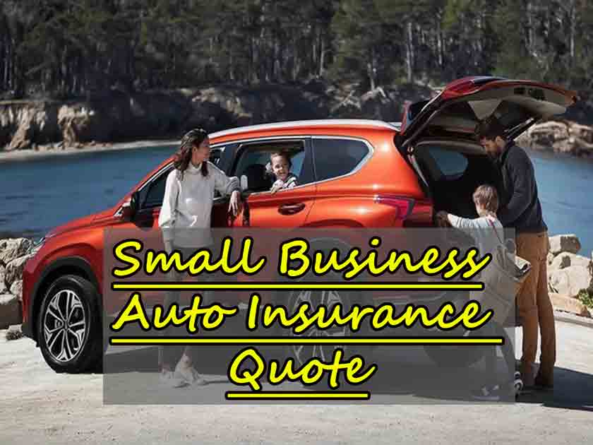 Small Business Auto Insurance Quote